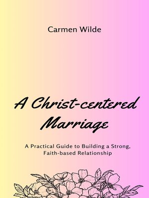 cover image of A Christ-centered Marriage